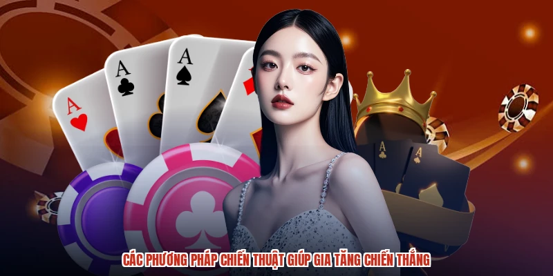Các phương pháp chiến thuật giúp gia tăng chiến thắng