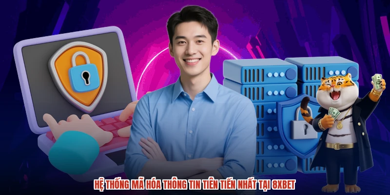 Hệ thống mã hóa thông tin tiên tiến nhất tại 8XBET