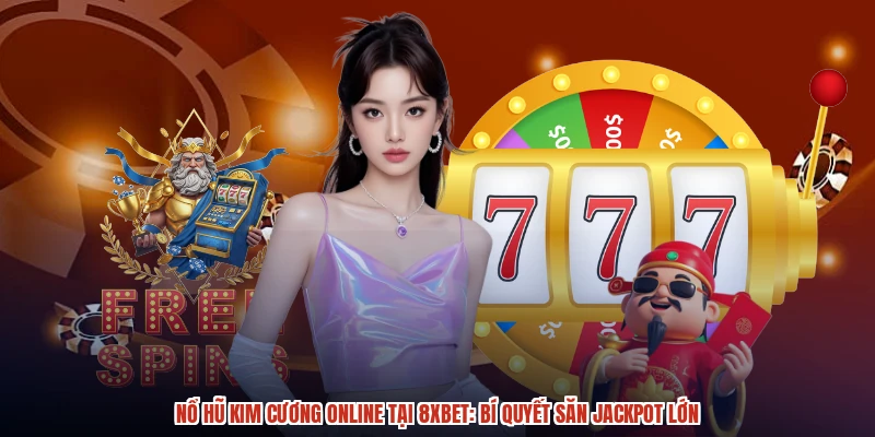 Nổ Hũ Kim Cương Online Không Đơn Thuần Là Trò Chơi Giải Trí Lấp Lánh Mà Còn Được Xem Là Nơi Hoàn Hảo Để Thành Viên Áp Dụng Chiến Thuật Quay Slot Hiệu Quả Nhằm Nâng Cao Xác Suất Giành Jackpot Lấp Lánh. Với Hệ Thống Jackpot Tích Lũy, Free Spin Kích Hoạt Thường Xuyên Và Hệ Số Nhân Thưởng Kim Cương Cực Lớn, Mỗi Lần Spin Đều Đem Đến Cảm Giác Kịch Tính Khó Quên. Toàn Bộ Phương Pháp Và Thông Tin Về Jackpot Đều Được Ghi Nhận Đầy Đủ Tại 8XBET.